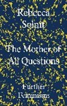 Rebecca Solnit, Solnit Rebecca - The Mother Of All Questions
