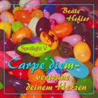 Beate Hefler - Carpe diem - vertraue deinem Herzen