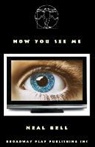 Neal Bell - Now You See Me