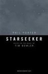 Tim Bowler, Bowler Tim, Phil Porter, Phil Porter - Starseeker