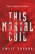 Emily Suvada - This Mortal Coil