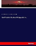 Eduard Arnd, Karl Fr. Becker, Karl Friedric Becker, Karl Friedrich Becker, Adol Schmidt, Adolf Schmidt - Karl Friedrich Beckers Weltgeschichte