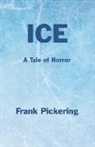 Frank Pickering - Ice