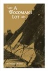 Michael Boxall - The Woodman's Lot