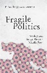 Mehran Kamrava, Kamrava Mehran - Fragile Politics