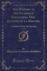 Miguel De Cervantes Saavedra - The History of the Ingenious Gentleman, Don Quixote of La Mancha, Vol. 2 of 5