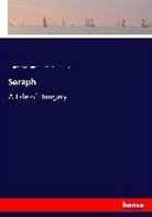 Emma M Phelps, Emma M. Phelps, Sacher-Masoc, Sacher-Masoch, Leopold von Sacher-Masoch - Seraph