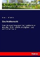 Johann Jakob Bachofen - Das Mutterrecht