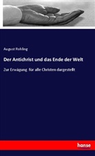 August Rohling - Der Antichrist und das Ende der Welt