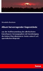 Wendelin Boeheim - Album hervorragender Gegenstände