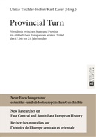 Karl Kaser, Ulrike Tischler-Hofer, Karl Kaser, Ulrike Tischler-Hofer - Provincial Turn