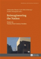 Aleksandra Ålund, Neergard Anders, Martin Bak Jorgensen, Anders Neergaard, Carl-Ulrik Schierup - Reimagineering the Nation