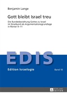 Benjamin Lange, Berthold Schwarz - Gott bleibt Israel treu