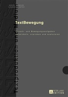 Kirste Schindler, Kirsten Schindler, Alexandra L Zepter, Alexandra L. Zepter, Alexandra Lavinia Zepter, Dagmar Knorr - TextBewegung