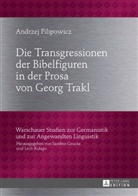 Andrzej Pilipowicz - Die Transgressionen der Bibelfiguren in der Prosa von Georg Trakl