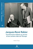 Michel Theys, Léonce Bekemans - Jacques-René Rabier