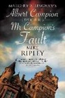 Mike Ripley, Mike (Contributor) Ripley - Mr Campion''s Fault