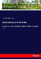 Theodor Griesinger - Land und Leute in Amerika