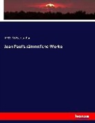 Jean Paul, 1763-1825 Jean Paul, Jean Paul - Jean Paul's sämmtliche Werke
