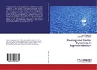 Oleksandr V Dobrovolskiy, Oleksandr V. Dobrovolskiy, Valerij Shklovskij, Valerij A Shklovskij, Valerij A. Shklovskij - Pinning and Vortex Dynamics in Superconductors