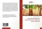 Assié Jean-Baptiste Boni - Essai de définition du cinéma africain à partir du roman néo-oral