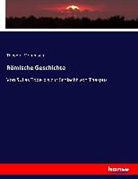 Theodor Mommsen - Römische Geschichte