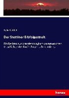 Felix Rachfahl - Der Stettiner Erbfolgestreit