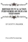 Scott Palmer, Scott V. Palmer - British Stunt & Action Performers On Film & Television