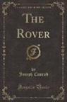 Joseph Conrad - The Rover (Classic Reprint)