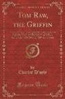 Charles D'Oyly - Tom Raw, the Griffin