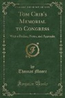 Thomas Moore - Tom Crib's Memorial to Congress