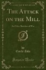 Emile Zola - The Attack on the Mill