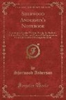 Sherwood Anderson - Sherwood Anderson's Notebook