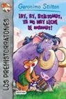 Geronimo Stilton - Ay, Ay, Stiltonut, YA No Hay Leche de Mamut!