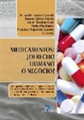 Fernando . . . [et al. Lamata Cotanda, Fernando . . . [et al. ] Lamata Cotanda - Medicamentos : derecho humano o negocio? : ¿por qué los gobiernos no impiden el abuso de las patentes de medicamentos y toleran los elevadísimos precios que imponen a las empresas farmacéuticas?