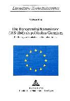 Wolfgang Keul - Die Bundesmilitärkommission (1819-1866) als politisches Gremium