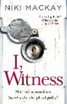 Niki Mackay, NJ Mackay - I, Witness