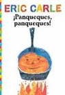 Eric Carle, Eric Carle - ¡panqueques, Panqueques! (Pancakes, Pancakes!)