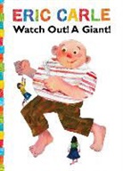 Eric Carle, Eric Carle - Watch Out! a Giant!