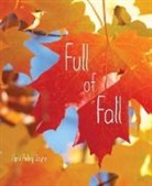 April Pulley Sayre, Sayre April Pulley, April Pulley Sayre, April Pulley Sayre, Sayre April Pulley - Full of Fall