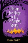 Susan Vaught - Things Too Huge to Fix by Saying Sorry