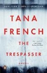 Tana French - The Trespasser