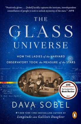 Dava Sobel, Sobel Dava - The Glass Universe How the Ladies of the Harvard Observatory Took the Measure of Stars