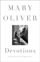 Mary Oliver - Devotions