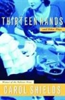 Carol Shields - Thirteen Hands And Other Plays