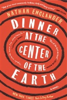 Nathan Englander - Dinner at the Center of the Earth