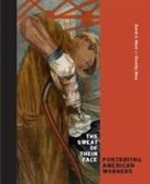 John Fagg, Dorothy Moss, Dorothy (Dorothy Moss) Moss, David C Ward, David C. Ward, David C. (David C. Ward) Ward - The Sweat of Their Face