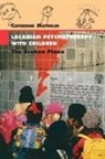 Catherine Mathelin - Lacanian Psychotherapy With Children