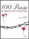 C. Marrucci, S. Pedrini, A. Veneziani - Cento poesie di odio e di invettive