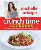 Michelle Bridges - Crunch Time Cookbook